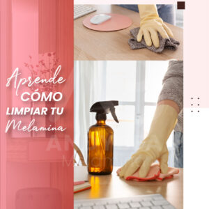 Como limpiar tu melamina